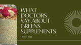 Do doctors recommend green powders?