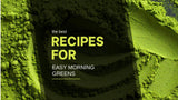 Best Recipes Using Super Greens for a Nutrient-Packed Breakfast