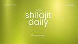What happens if we take shilajit daily?
